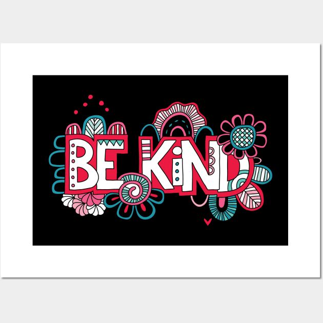 Be Kind Wall Art by Tazi